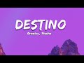 Greeicy, Nacho - Destino (Letra)