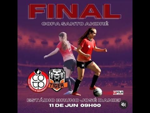 FINAL COPA SANTO ANDRÉ: TIGER x COTP - CENTRO OLÍMPICO DE TREINAMENTO E PESQUISA