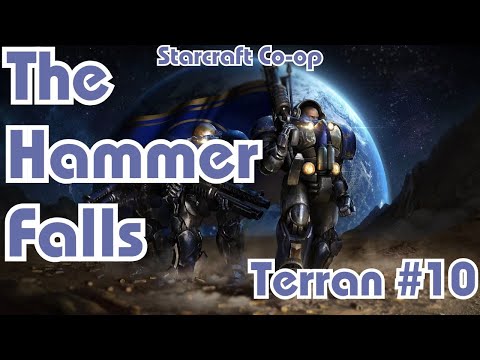 Starcraft || Co-Op Campaign || The Hammer Falls - Terran - Mission 10 || NO COMMENTARY