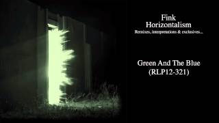 Fink - Green And The Blue (RLP12 321)