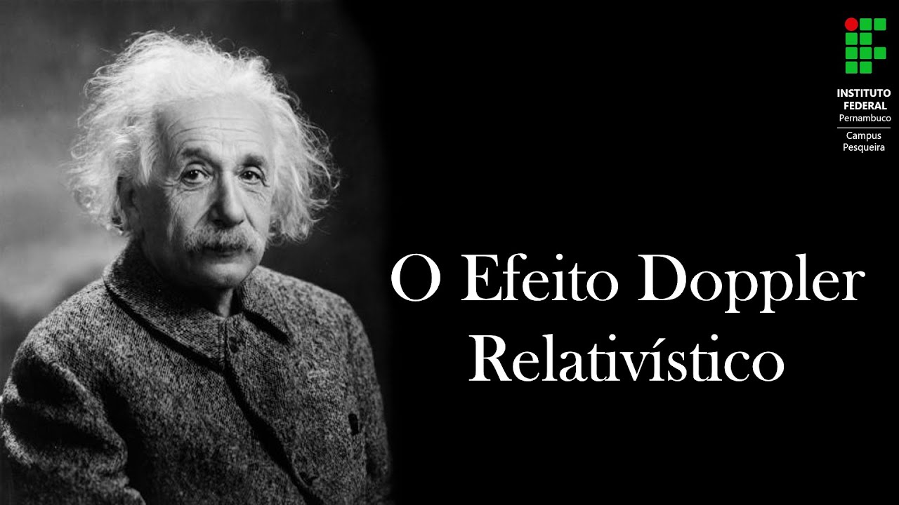 9. Efeito Doppler relativístico