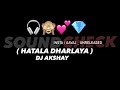 Hatala dharlaya sounds check