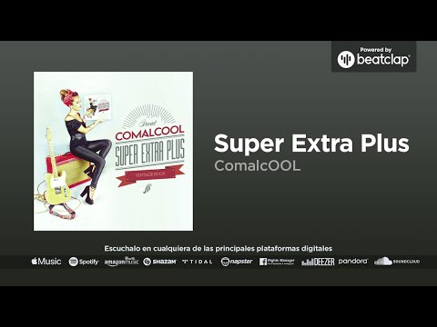 ComalcOOL - Super Extra Plus