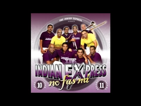 The Indian Express Vol.11 - Sauwtine Ghar Medley