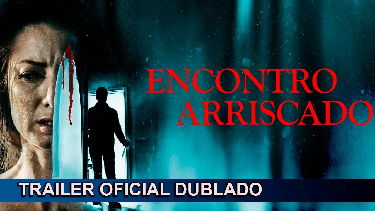 Trailer oficial de Encontro Arriscado