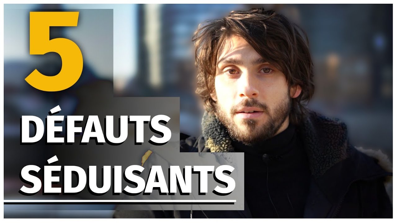 5 défauts qui plaisent aux femmes (psychologie)