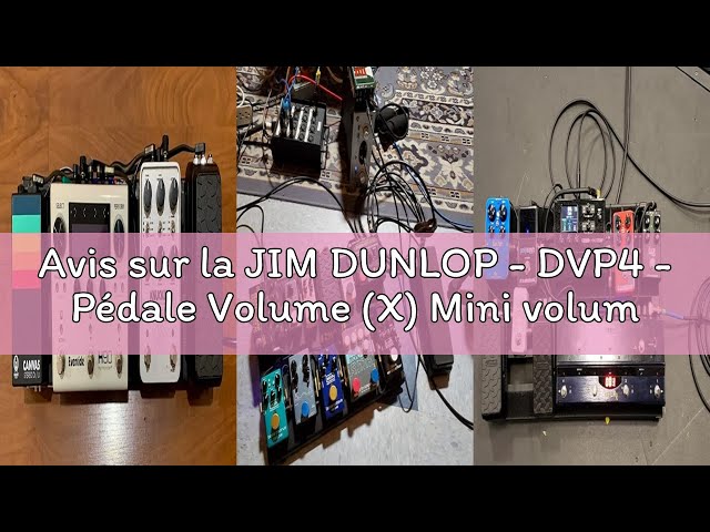 Vídeo relacionado con JIM DUNLOP - DVP4 - Pedal Volume (X) Mini volume/expression