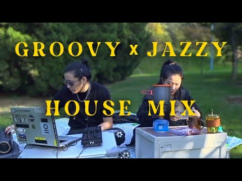 Groovy & Jazzy House Mix丨Chilling on Park Grassland with Hot Tea丨20231028丨LANG DJ SET