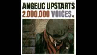 Angelic Upstarts   Never Comeback