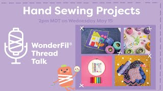 Thread Talk: Hand Sewing Projects