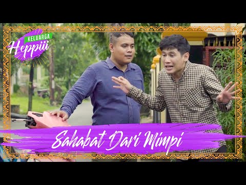 keluarga-heppiii-3-ep-15-persahabatan-bagai-kepompong