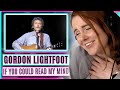 Vocal Coach reacts to Gordon Lightfoot - If You Could Read My Mind (Live)