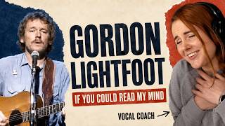 Vocal Coach discovers Gordon Lightfoot - If You Could Read My Mind (Live)