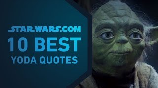 Best Yoda Quotes | The StarWars.com 10