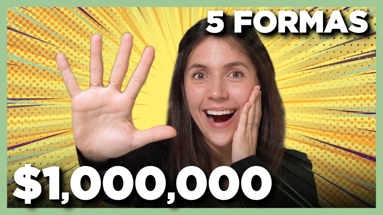 5 formas para generar $1,000,000 (UN MILLON DE DOLARES)