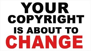 Everything You Know About Copyright Is About To Change - Brad Holland