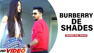 New Punjabi Song: Burberry De Shades ( Official Vi
