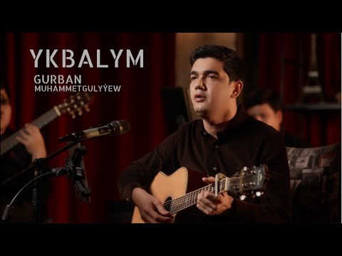 GURBAN MUHAMMETGULYÝEW - Ykbalym (Cover Nury Hudaýgulyýew) Official Music Video 2026