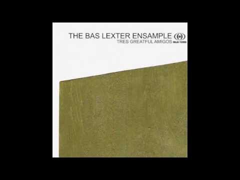 Bas Lexter Ensample - Jane C