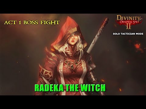 Divinity Original Sin 2: Radeka the Witch Guide Solo Tactician
