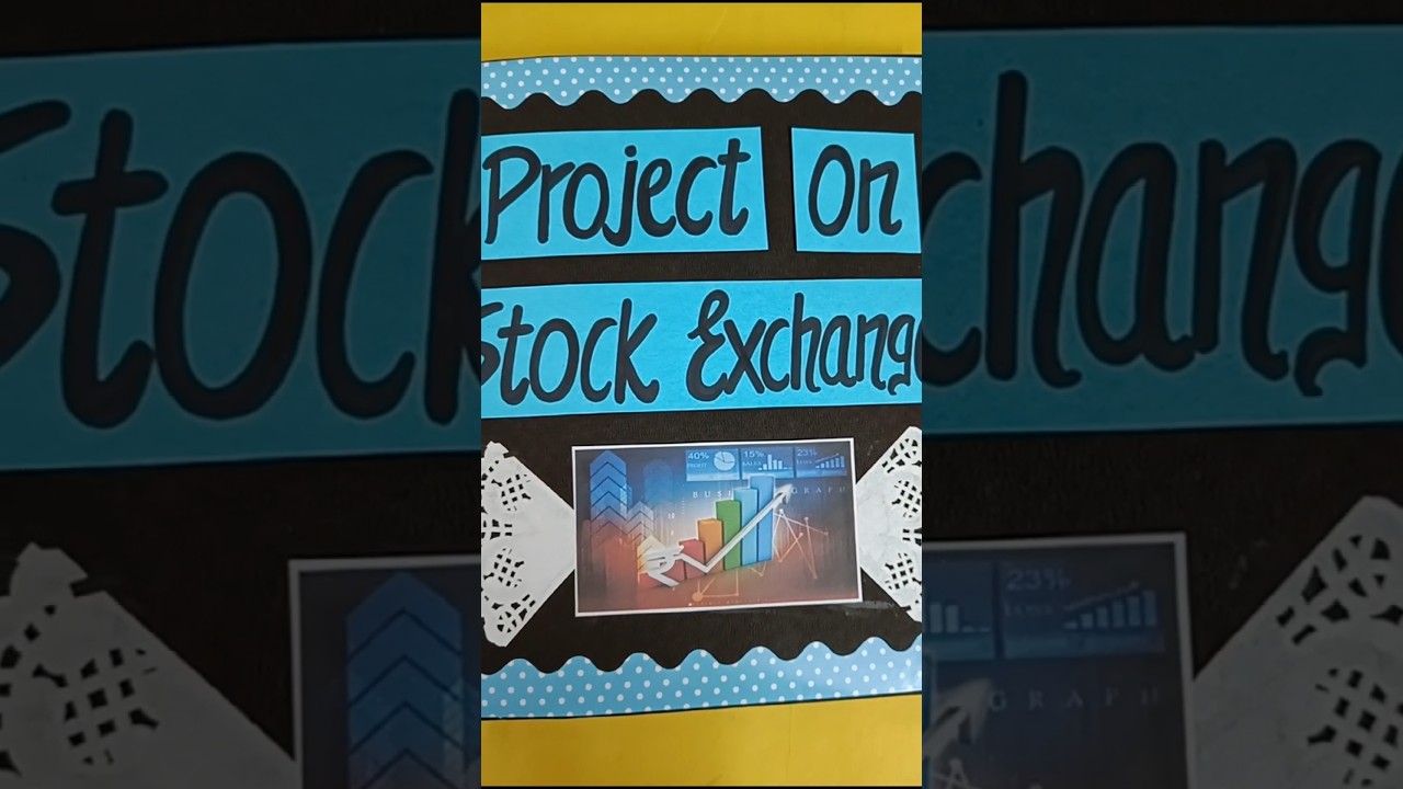Project On Stock Exchange 2025-26 Business studies Project Class 12