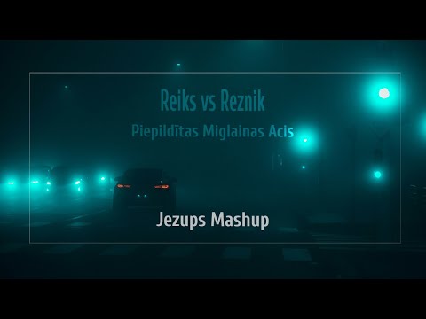 Reiks vs Reznik - Piepildītas Miglainas Acis (Jezups Mashup)