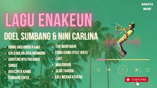 Download lagu KUMPULAN LAGU ENAK DOEL SUMBANG & NINI CARLINA | Auto Nyanyi Sendiri! mp3