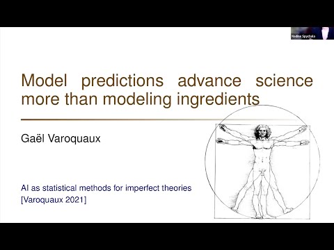 Gaël Varoquaux: Model predictions advance science more than modelling ingredients