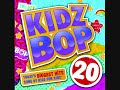 Kidz Bop Kids-The Lazy Song