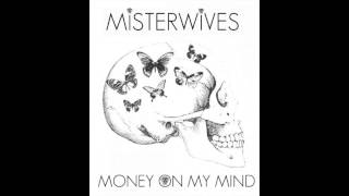 MisterWives- Money On My Mind (Sam Smith Cover)
