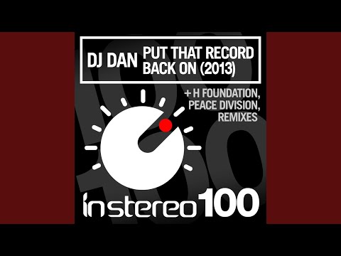 Put That Record Back On (H Foundation Remix)