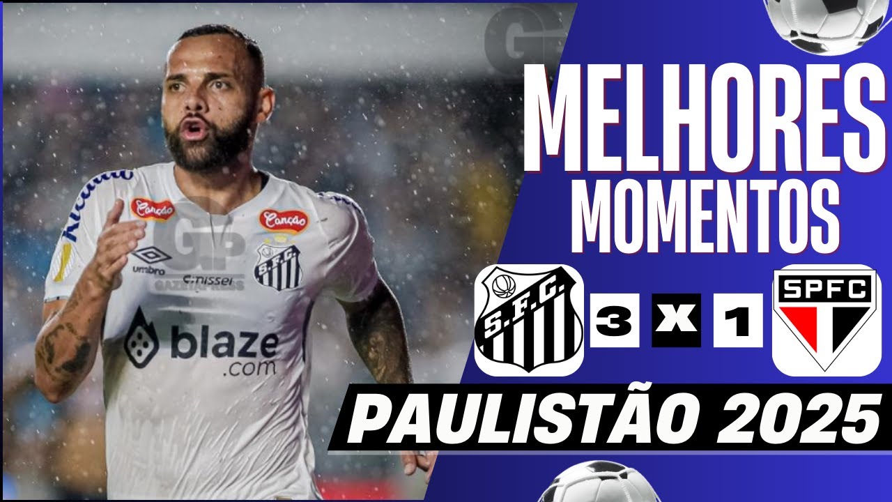 VIRADA HISTORICA - Santos 3 x 1 São Paulo - Melhores Momentos (COMPLETO) | Paulistão 2025
