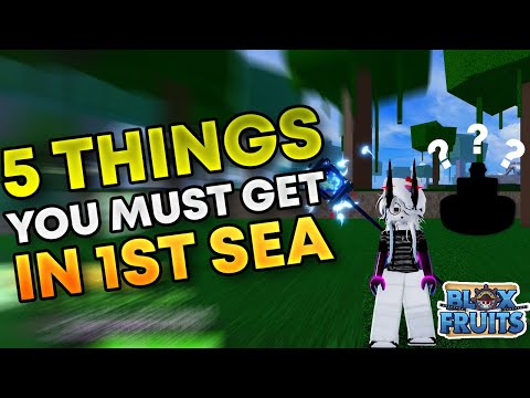 5 Things you must Get in First Sea | MINEBLOX Bloxfruit Guide