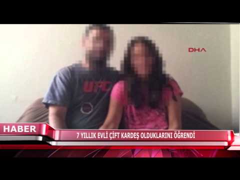 7 yıllık evli çift kardeş olduklarını öğrendi