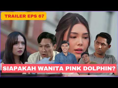 TRAILER TERIKAT JANJI HARI INI EPISODE 67 Siapakah Wanita Pink Dolphin