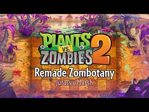 Zombotany - Jurassic Marsh - Plants vs. Zombies 2 Fanmade Music