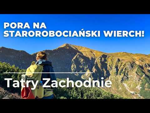 Starorobociański Wierch - is the trail difficult? Autumn Western Tatras