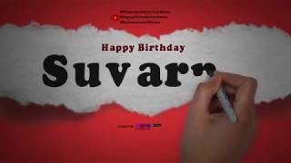 Happy Birthday Suvarna  Whatsapp Status Suvarna