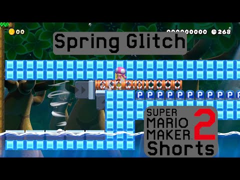 MARIO MAKER 2 SHORTS: SPRING GLITCH