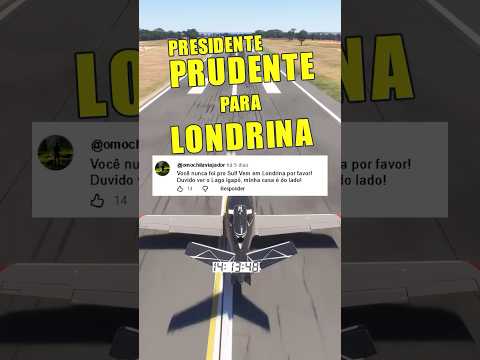 Presidente Prudente (SP) → Londrina (PR), no Flight Simulator 2024. #aviação #flightsimulator