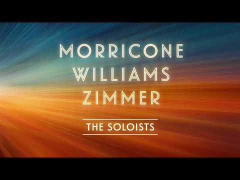 Morricone Williams Zimmer: The Soloists - Trailer