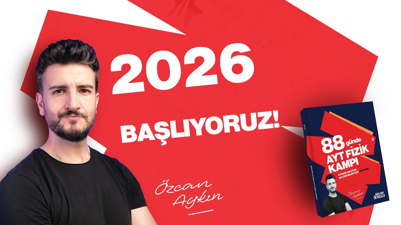 2026 | Başlıyoruz! | AYT Fizik Kampı
