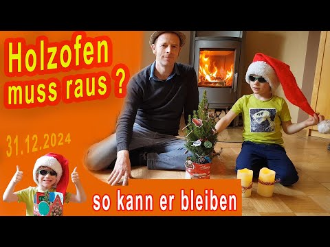 Holzofen Verbot zum 31.12.2024 + TIPP so kann der OFEN bleiben - umgehe die BlmSchV