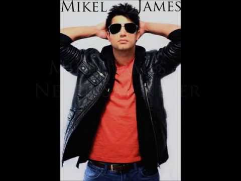 Mikel James - Never Say Never