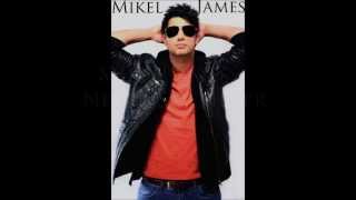 Mikel James - Never Say Never