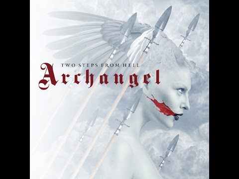 Two Steps From Hell - What's Happening To Me (Archangel)