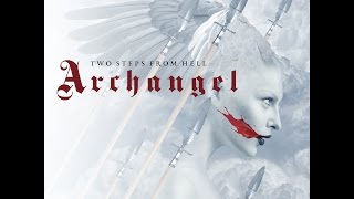 Two Steps From Hell - What&#39;s Happening To Me (Archangel)