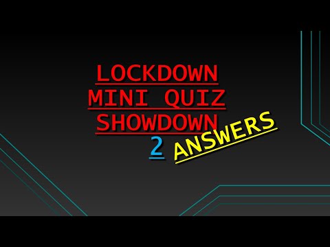 Lockdown Mini Quiz Showdown 2 Answers