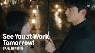 Sinopsis See You at Work Tomorrow! Romansa Kantor antara Bos dan Karyawan, Dibintangi Seo In-guk