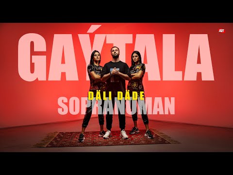 Sopranoman & Dali Dade - Gaytala (official video)